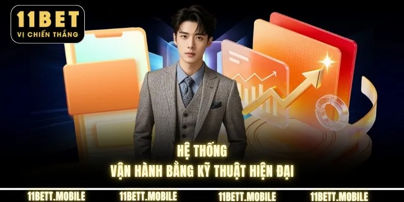 » Hệ thống vận hành bằng kỹ thuật hiện đại
