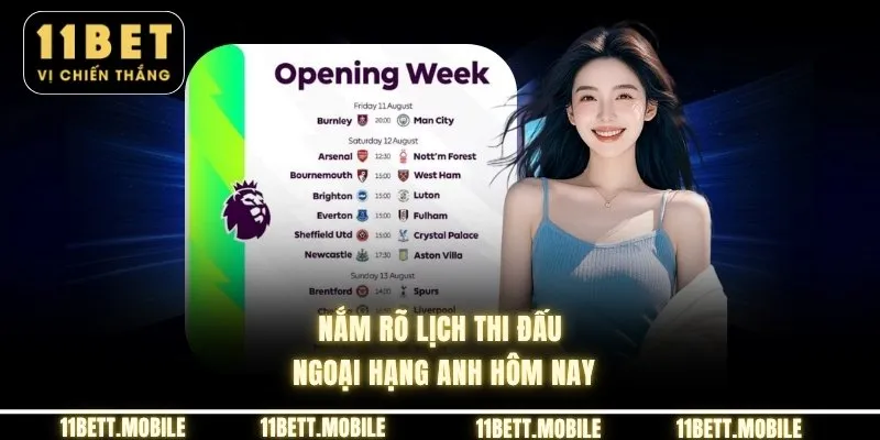 » Nắm rõ lịch thi đấu ngoại hạng anh hôm nay