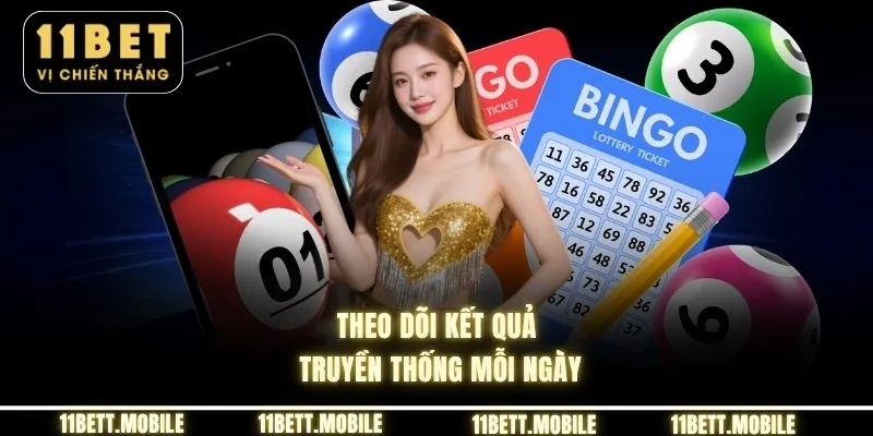 » Theo dõi kết quả truyền thống mỗi ngày